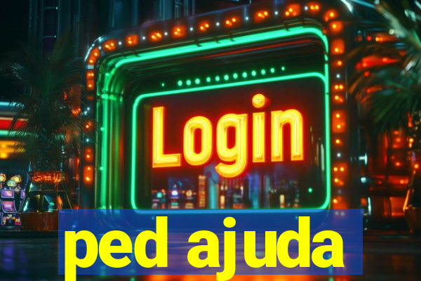 ped ajuda